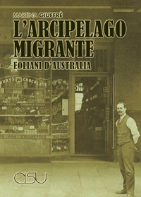 "L'arcipelago migrante. Eoliani d'Australia"