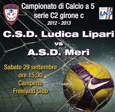 Calcio a 5, sabato Ludica Lipari-Merì