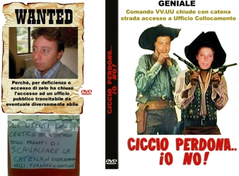 Ciccio perdona, Io no !