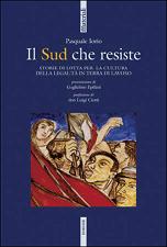 Il sud che resiste di Pasquale Iorio