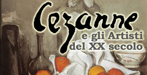 Cézanne e gli artisti italiani del ’900