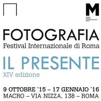 FOTOGRAFIA - Festival Internazionale di Roma XIV edizione - IL PRESENTE
