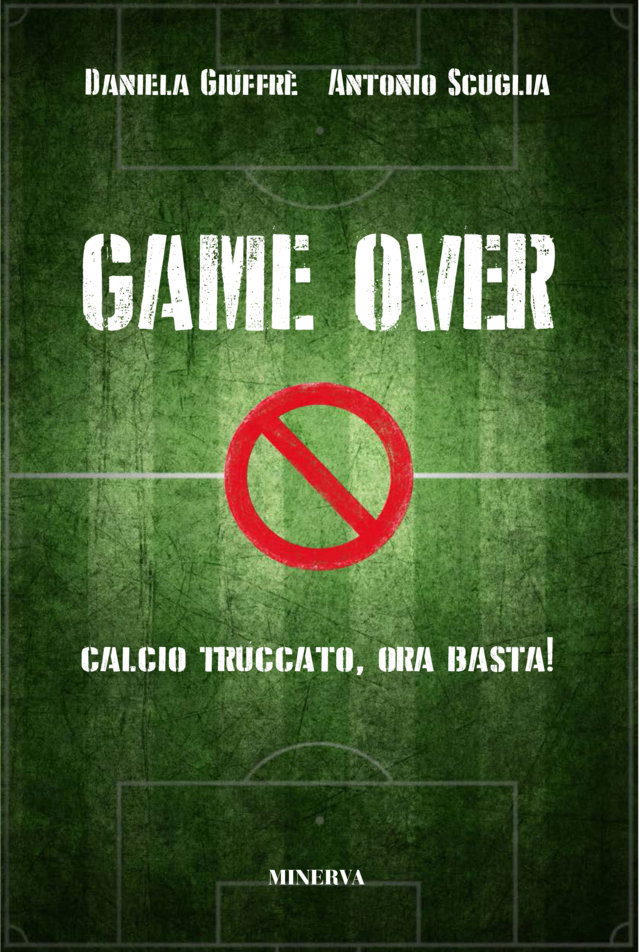 La scrittrice Daniela Giuffrè e il suo “Game Over”: ora basta con calcio truccato	1° Parte