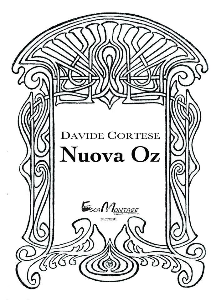  “Nuova Oz” : a Roma il mondo delle fiabe dello scrittore eoliano Davide Cortese
