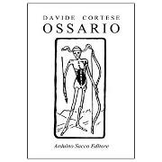 Davide Cortese presenta "Ossario"