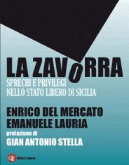 "La Zavorra", sprechi e privilegi del potere 